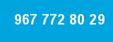 967 772 80 29